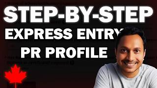 How to Create Express Entry Profile 2024  Step By Step Guide for Canadian Immigration [upl. by Stevie]