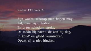 Psalm 121 vers 1 2 3 en 4  k Sla d ogen naar t gebergte heen [upl. by Gunas]