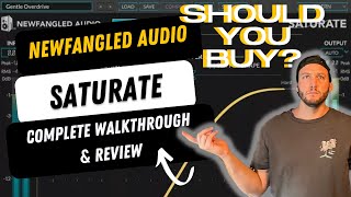 Newfangled Audio Saturate Tutorial  Review  Rating [upl. by Sanson]