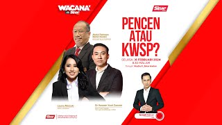 WACANA SINAR Pencen atau KWSP [upl. by Yedok]