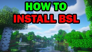 How to Install BSL Shaders in Minecraft [upl. by Nalrah]