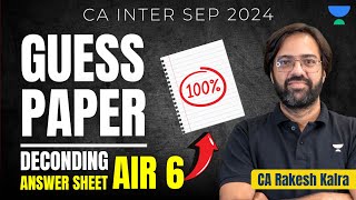 CA Inter Sep 24  Adv Accounting  Guess Paper  Topper Answer Sheet Analysis  CA Rakesh Kalra [upl. by Goldsworthy304]