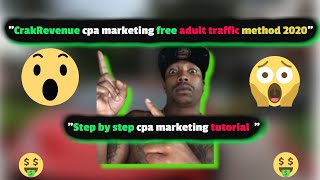 CrakRevenue cpa marketing free adult traffic method 2020 [upl. by Alakcim]