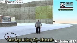 GTA San Andreas Como llegar a Liberty City  Inframundo [upl. by Nyrehtac]