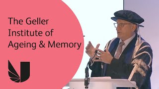 Laurence Geller CBE on The Geller Institute of Ageing and Memory at the University of West London [upl. by Hardin]