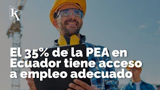 Ecuador 48 de los empleos pertenecen al sector privado [upl. by Sigismond]