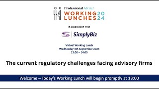 Professional Adviser Working Lunch in association with SimplyBiz04092024 [upl. by Ulrika]