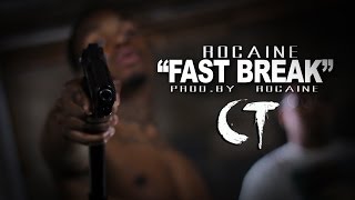 Rocaine  quotFast Breakquot Official Video Dir By CT FILMS [upl. by Ecinad]