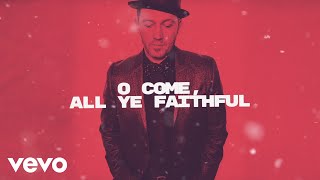 TobyMac  O Come All Ye Faithful Lyric Video [upl. by Nabal]