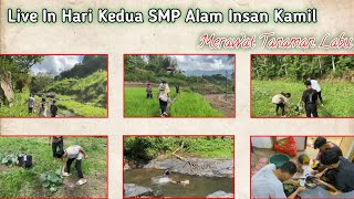 Live In Hari Kedua SMP Alam Insan Kamil  Merawat Tanaman di Kebun  Tamaona Tombolo Pao [upl. by Andert]