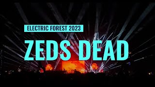 ZEDS DEAD  ELECTRIC FOREST 2023 FULL LIVE SET [upl. by Ahsened]