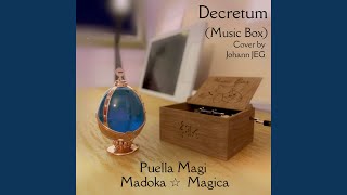 Decretum From quotPuella Magi Madoka Magicaquot [upl. by Eedyah]