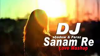 Sanam re full dj mix song [upl. by Ydde]