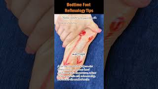 Bedtime Foot Reflexology Tips footreflexology reflexologytips footmassage bettersleep [upl. by Harland]