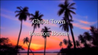 Benson Boone  Ghost Town Lyrics [upl. by Suiramaj]