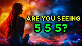 5 Reasons Why You Keep Seeing 555  555 Angel Number Meaning [upl. by Assed670]