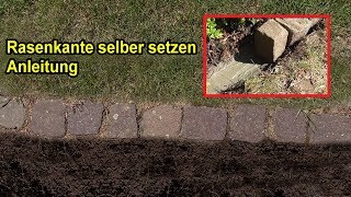 Rasenkante  Mähkante selber setzen – Anleitung  Rasenkanten Steine aus Naturstein verlegen [upl. by Adnalue681]