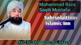 Nafs Ko Kaise Control Karen  NewBayan  By Moulana Raza Saqib bayanstatusshortsfeed [upl. by Eannaj856]