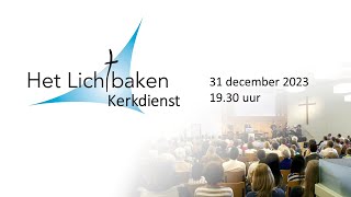 Kerkdienst Het Lichtbaken  31 december 2023 [upl. by Ahsatsana]