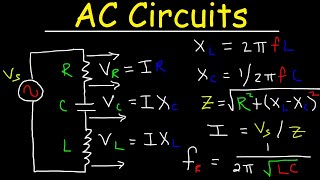 AC Circuits  Impedance amp Resonant Frequency [upl. by Eatnuahc]