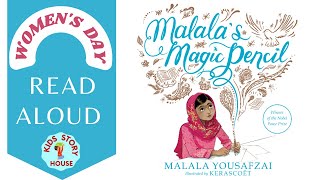 ✏️Malalas Magic Pencil by Malala Yousafzai  Childrens Read Aloud Books  Womens day Read Aloud💮 [upl. by Portwine]