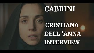 CABRINI  CRISTIANA DELL ANNA INTERVIEW  2024 [upl. by Sabec]