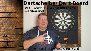 DartscheibeDartboard DIY  neues aus der Männerhöhle [upl. by Brown733]