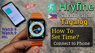 Hryfine Smartwatch  How To Connect To Phone and Time Settings Tutorial Tagalog 🇵🇭 [upl. by Elvia791]