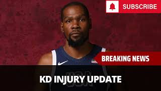 Kevin Durant Injury Update [upl. by Nicol517]