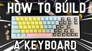 Beginners Guide to building a CUSTOM Keyboard [upl. by Dru]