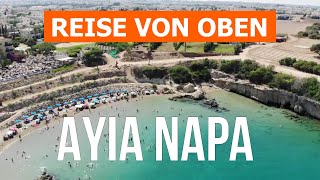 Ayia Napa Zypern  Urlaub Meer Strände Reise  Video 4k Drohne  Ayia Napa Stadt was zu sehen [upl. by Quenby]