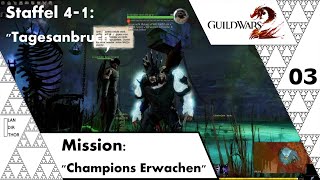 Guild Wars 2 Staffel 4 103  Champions Erwachen [upl. by Ah]