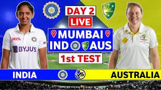 India W vs Australia W 1st Test Day 2 Live  IND W vs AUS W Live Scores amp Commentary  IND W Innings [upl. by Adest]