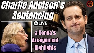 Charlie Adelson Sentencing Donna Adelson Arraignment Highlights  Dan Markel Case [upl. by Nyad]