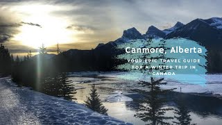 Canmore Alberta Your Epic Travel Guide For A Winter Trip In Canada [upl. by Arikaahs]