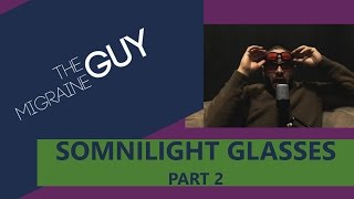 The Migraine Guy  Product Review  SomniLight Migraine Relief Glasses  Do They Work [upl. by Bryna]