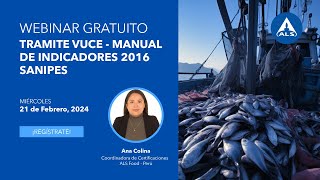 ALS Webinar Tramite VUCE  Manual de indicadores 2016 SANIPES [upl. by Evans]