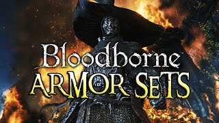 Bloodborne ALL ARMOR SETS [upl. by Cruickshank6]