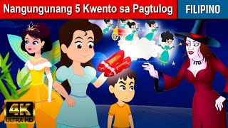 Nangungunang 5 Kwento sa Pagtulog  Kwentong Pambata Tagalog  Kwentong Bata  Fairy Tales Tagalog [upl. by Spielman]