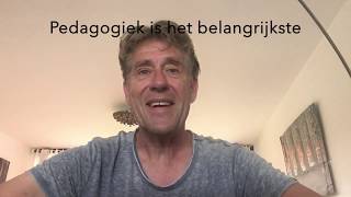 Pedagogiek is het belangrijkste [upl. by Ianej323]