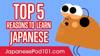 5 Reasons to Learn Japanese [upl. by Inele]