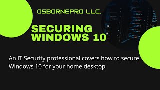 Securing Windows 10 Windows 10 [upl. by Dowzall]