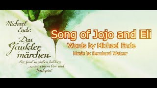 Das Gauklermärchen  quotLied von Jojo und Eliquot  Michael Ende  Adaption und Musik B Watzer [upl. by Fia508]