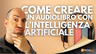 Come creare un audiolibro con lintelligenza artificiale tutorial ElevenLabs selfpublishing [upl. by Alliuqahs]