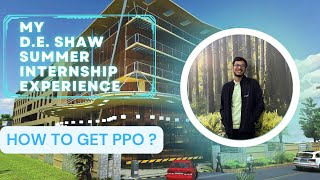 How to get PPO   My DE Shaw Summer Internship Experience  Tips to follow 💻💰 [upl. by Loferski]