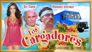 quotLOS CARGADORESquot Comedia picaresca Película completa en HD [upl. by Ramled]