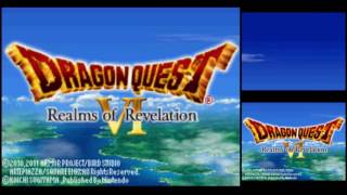 Dragon Quest VI Realms of Revelation DS No Commentary 001 Title Screens [upl. by Mayyahk]