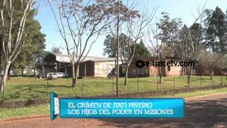 Periodismo Para Todos 2013  El crimen de Itatí Piñeiro los hijos del poder en Misiones [upl. by Ohce982]