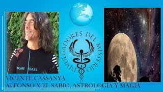 Alfonso X El Sabio astrología y magia por Vicente Cassanya [upl. by Labotsirc]