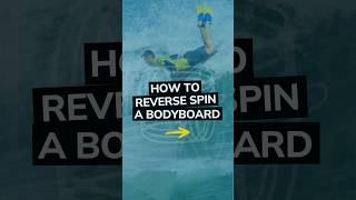 How to Master the Reverse 360 on a Bodyboard [upl. by Yatnod]